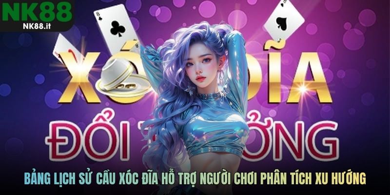 Bảng lịch sử cầu xóc đĩa hỗ trợ người chơi phân tích xu hướng