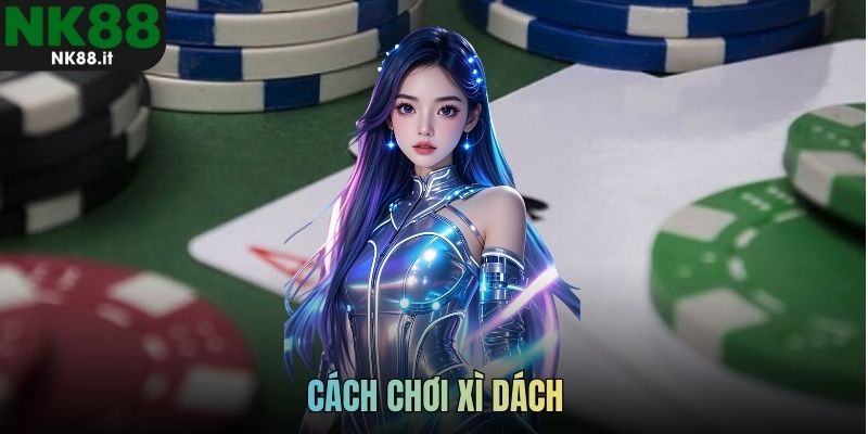 cách chơi xì dách